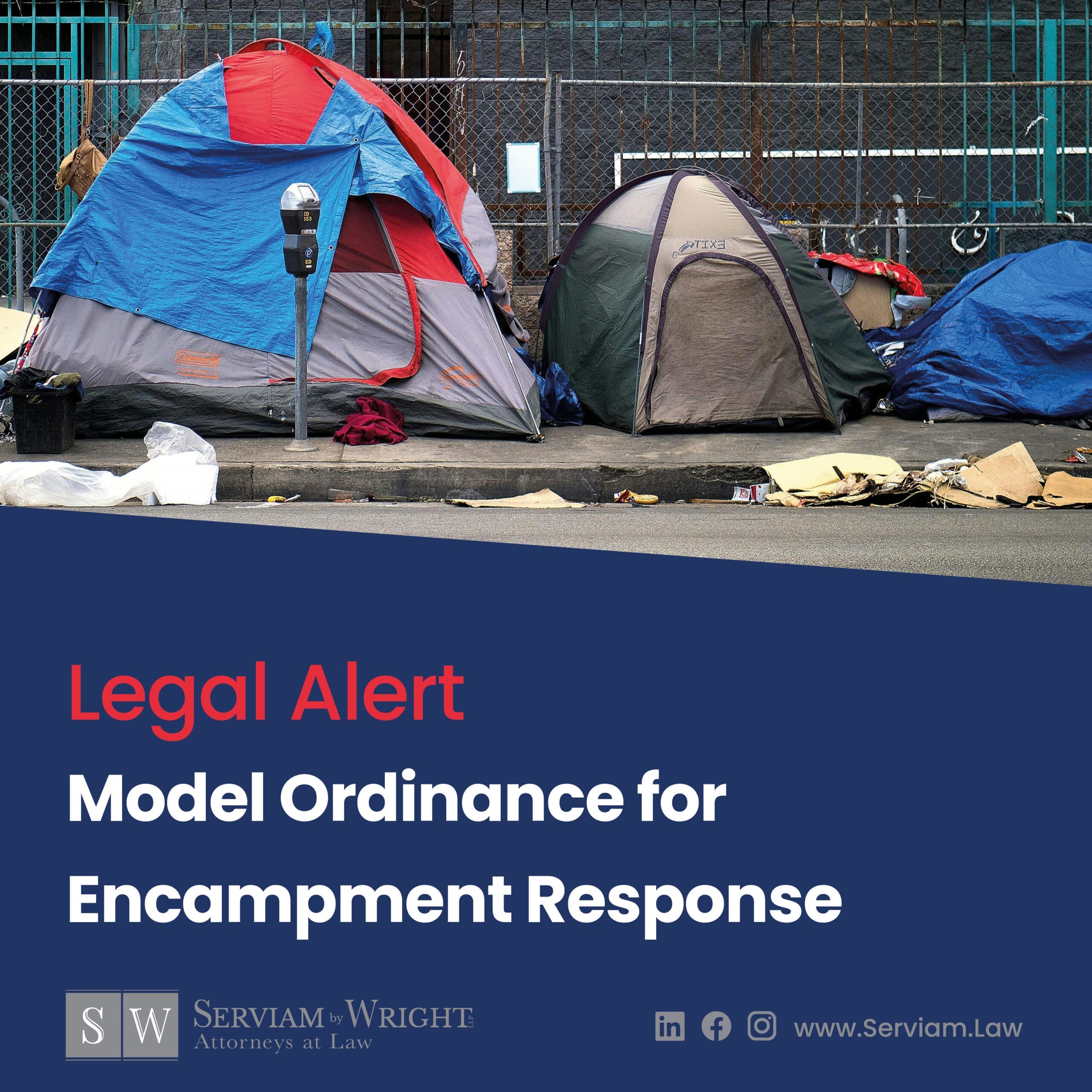 Serviam News - Legal Alert - Governor Releases Model Ordinance to Help Cities Lawfully and Humanely Address Homeless Encampments