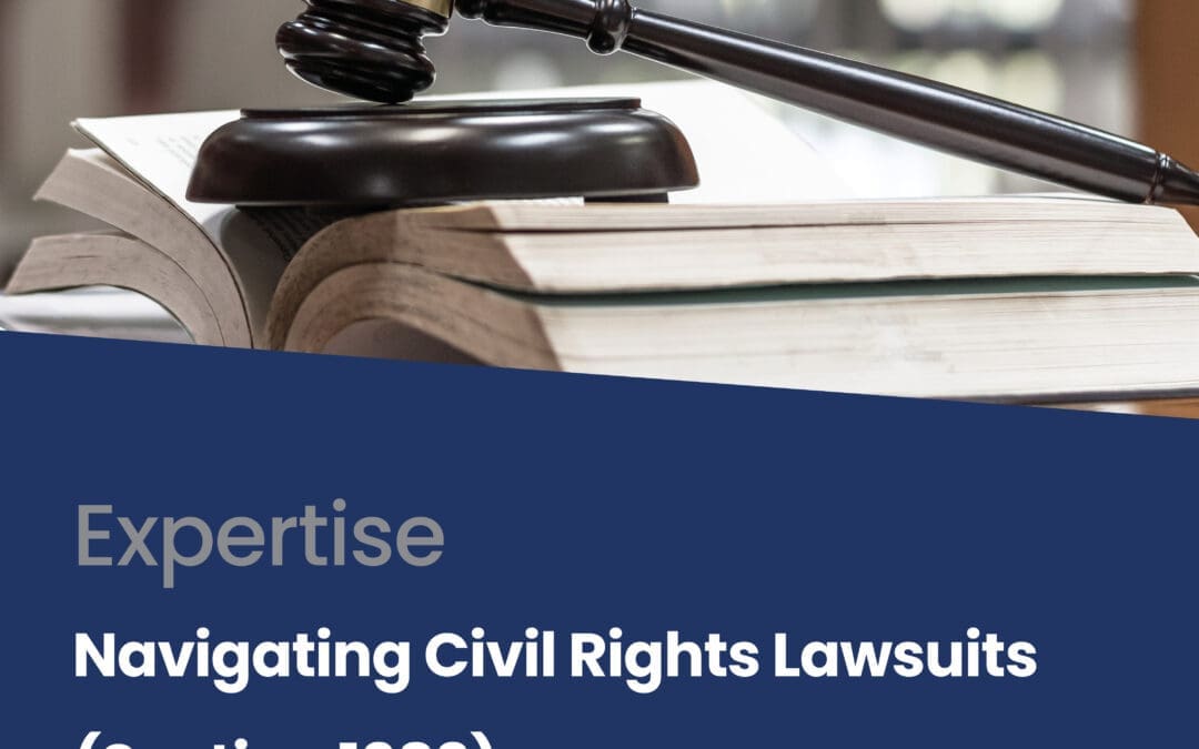 Navigating Civil Rights Lawsuits (Section 1983): What Every Public Agency Should Know